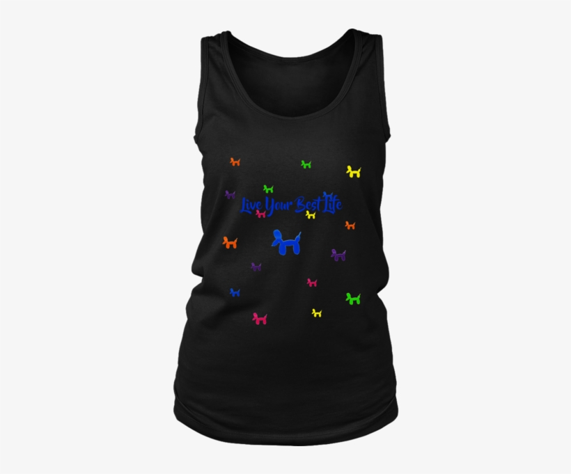 Live Your Best Life Balloon Animal Shirt - Shirt, transparent png #6330012