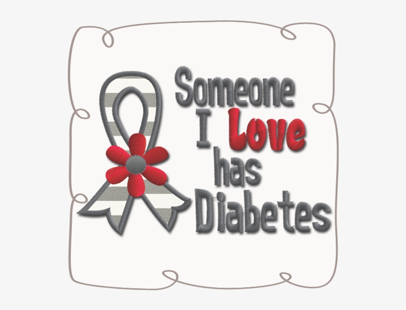 Someone I Love Has Diabetes, transparent png #6335238