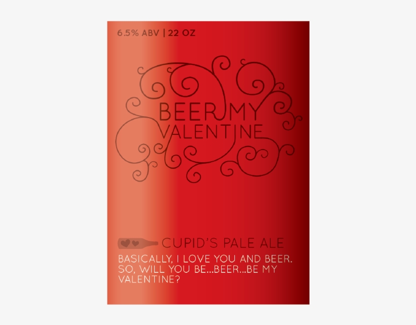 Beer My Valentine Basic Label - Beer My Valentine, transparent png #6367823