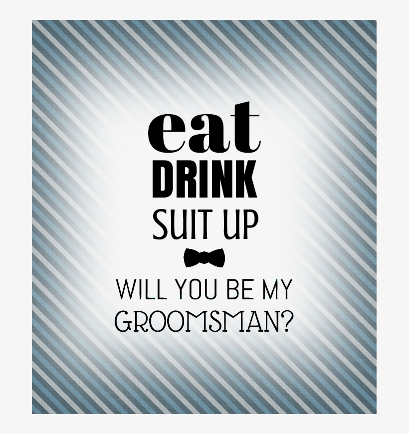 Eat Drink Suit Up - Free Transparent PNG Download - PNGkey