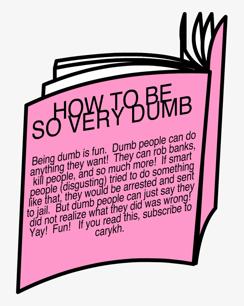 How To Be So Very Dumb - Bfdi Book Dumb, transparent png #645471