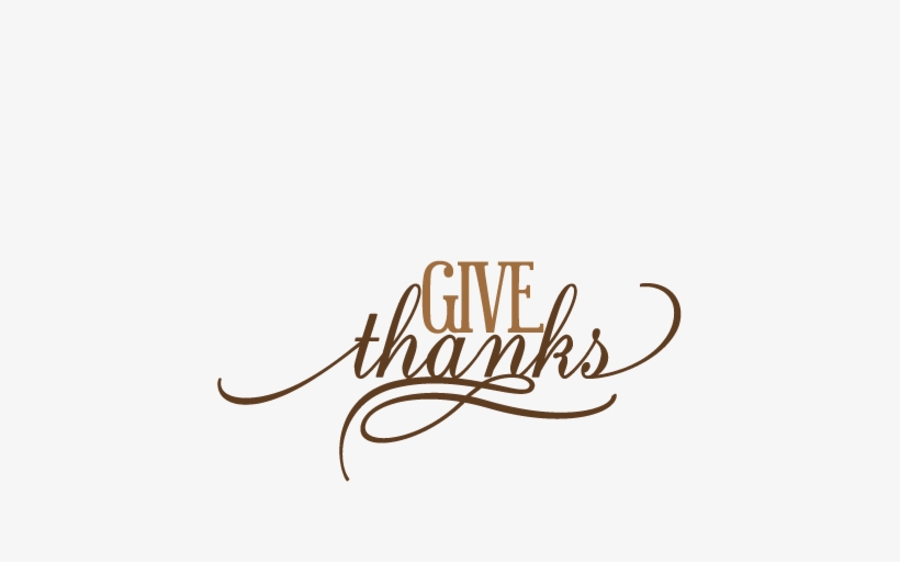 Give Thanks Png, transparent png #647450