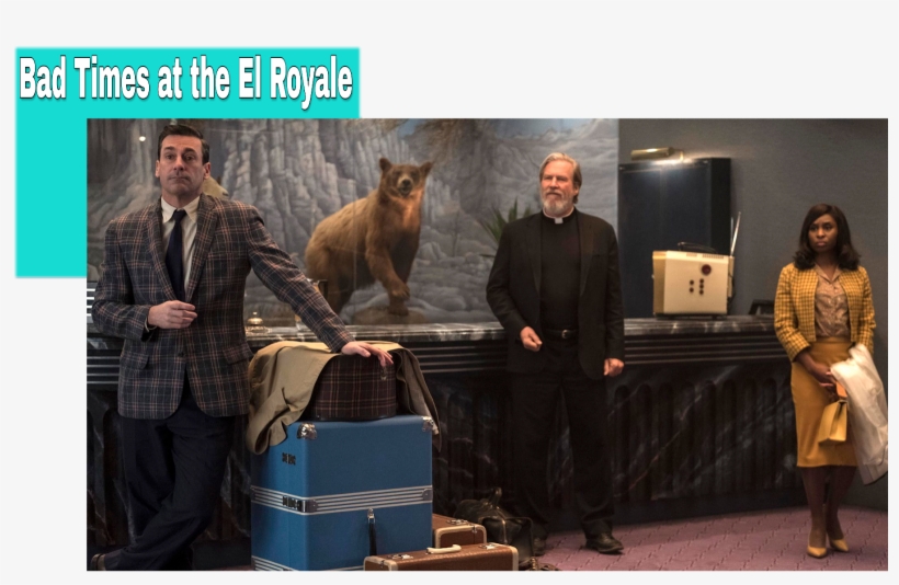 "bad Times At The El Royale" - Bad Times At The El Royale Movie, transparent png #6432648