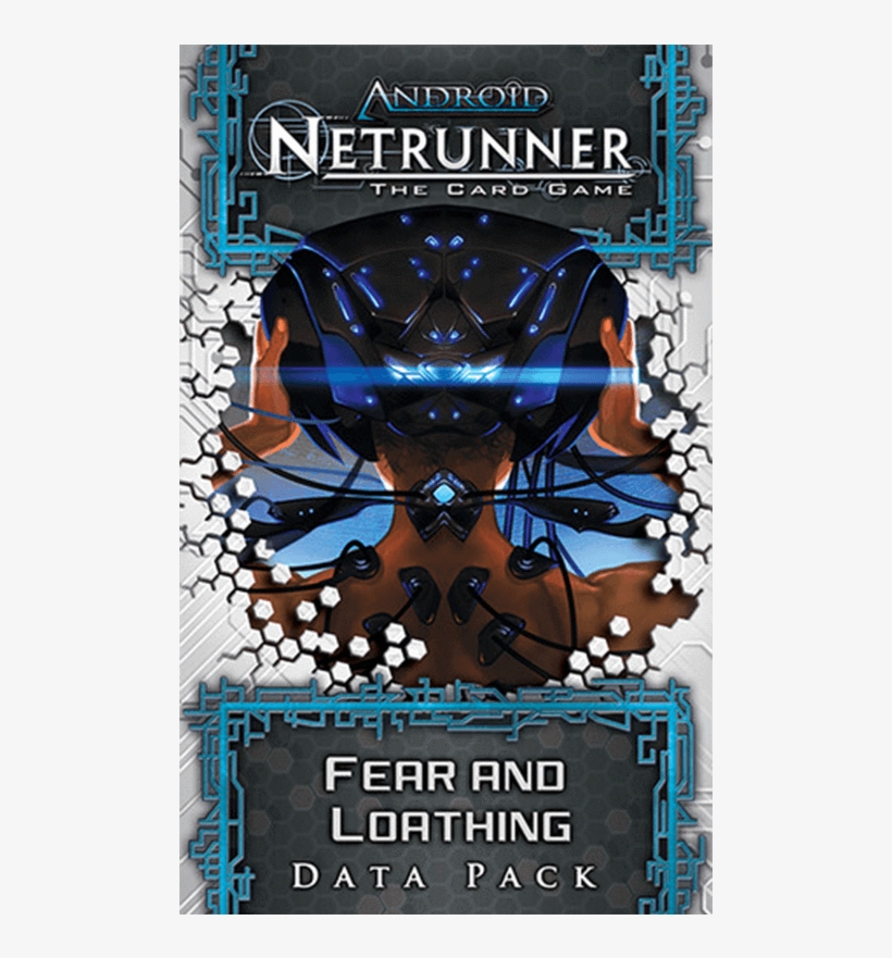 Fear And Loathing - Android Netrunner Lcg, transparent png #6444365