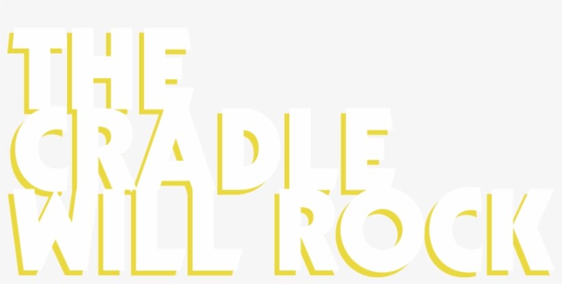 1819cradle - The Cradle Will Rock, transparent png #6475366