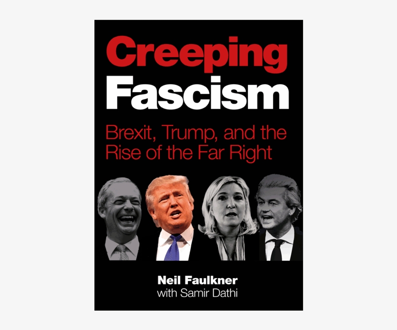 Creeping Fascism: Brexit, Trump, And The Rise, transparent png #6479636