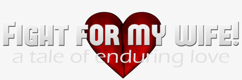 Fight For My Wife - Wife, transparent png #6493326