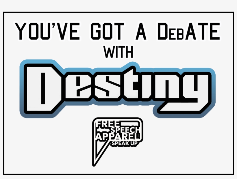 Customcat T-shirts Debate Your Destiny, transparent png #6497579