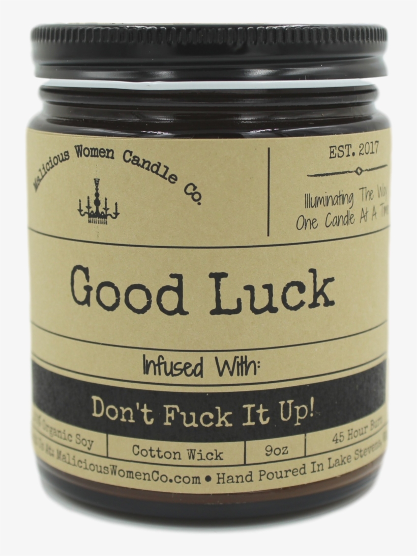 Infused With "don't Fuck It Up " - Malicious Women Candles, transparent png #656470