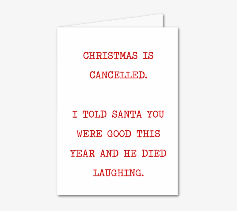 Cc008 Christmas Is Cancelled, transparent png #6539177