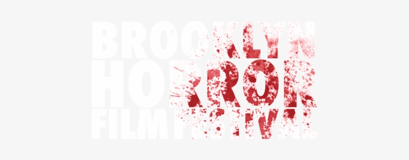 Brooklyn Horror Film Festival - Horror Film Festival Logo, transparent png #665744