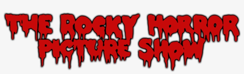 The Rocky Horror Picture Show - Rocky Horror Show Title, transparent png #665959