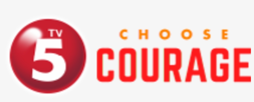Tv5 Choose Courage Logo 2017, transparent png #6688704