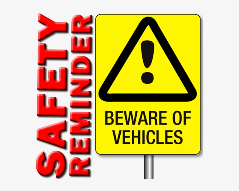 Beware Of Vechiles - Safety, transparent png #679502