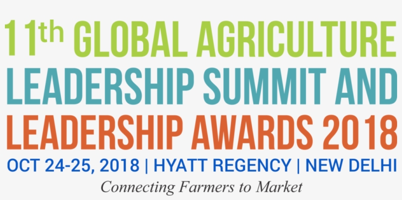 Global Agriculture Leadership Awards 2018 And First, transparent png #6771138