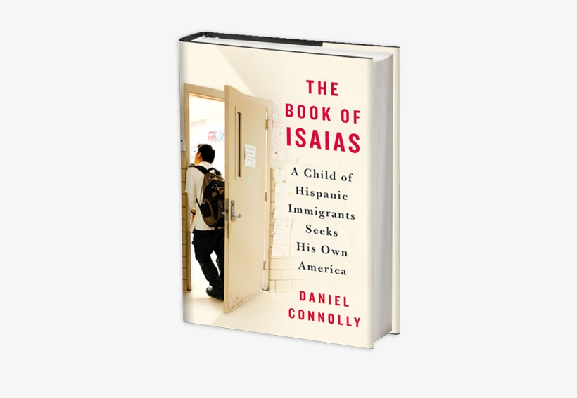 The Book Of Isaias By Daniel Connolly - Book Of Isaias By Daniel Connolly 9781250083067 (hardback), transparent png #685549