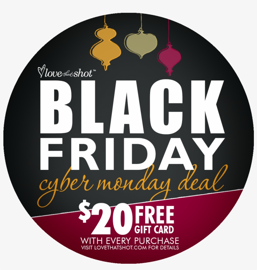 Love That Shot Black Friday And Cyber Monday Deal - Black Friday Sales Ad Ideas, transparent png #686338