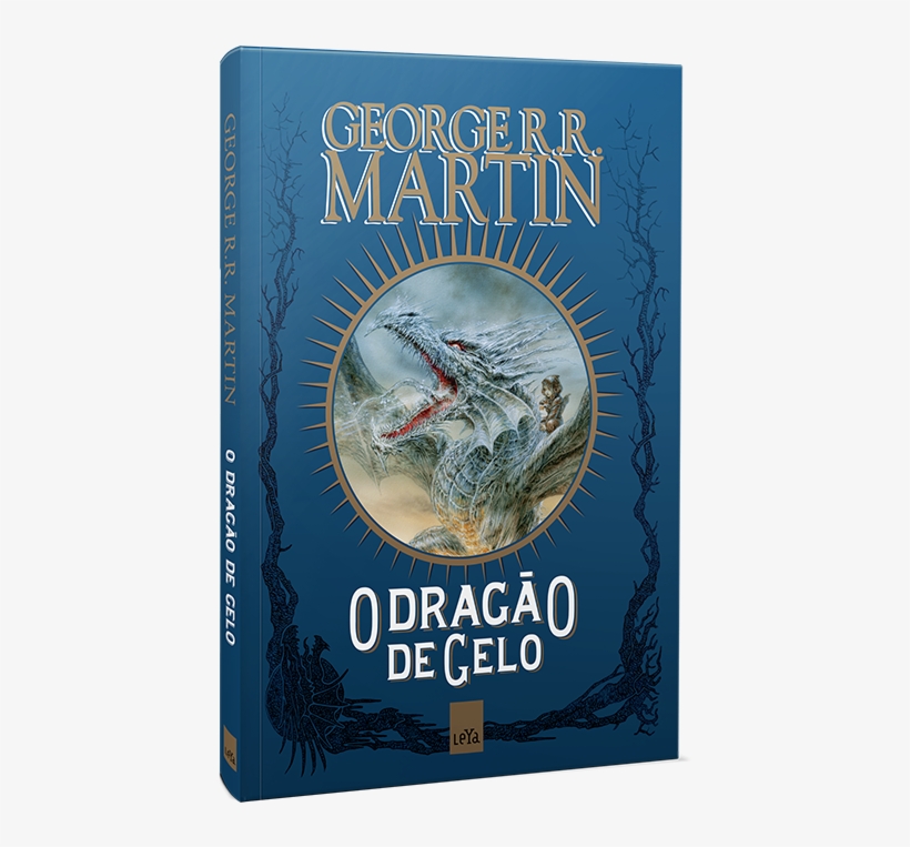 O Dragão De Gelo, Livro De George R, transparent png #6910744