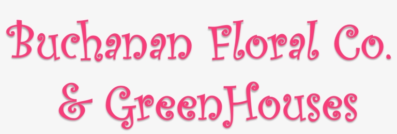 Buchanan Floral Company & Greenhouses, transparent png #6919824