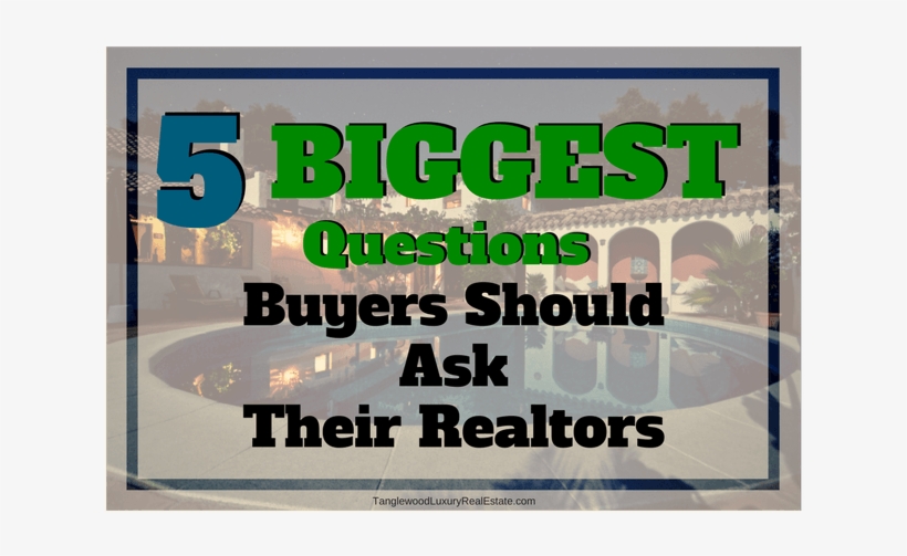 5 Questions Buyers Should Ask Their Real Estate Agents, transparent png #6925486