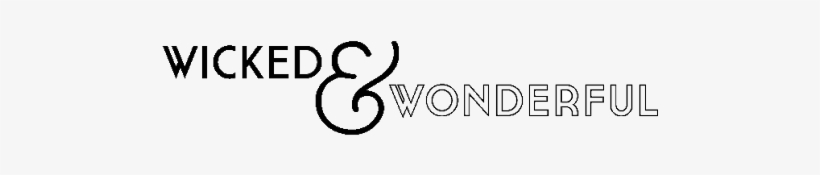 Wicked & Wonderful, transparent png #6926982