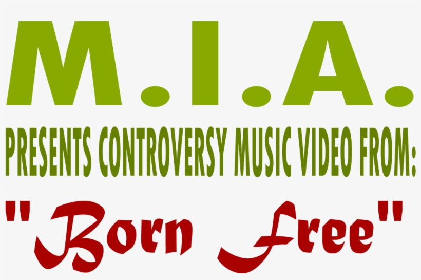 File - M - I - A - 's Logo From "born Free" Music Video, transparent png #6928808