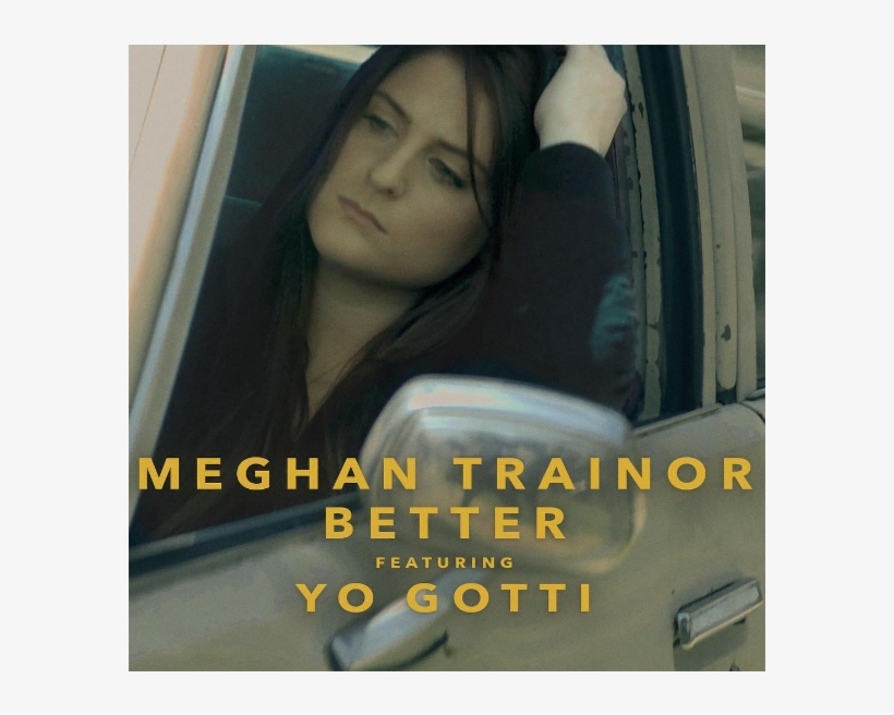 Meghan Trainor Revela Teaser Inédito Do Clipe "better\, transparent png #6936461