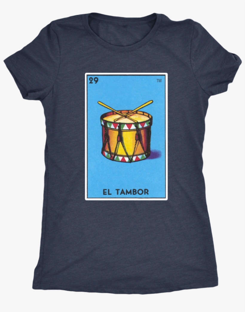 El Tambor Womens T-shirt, transparent png #6953615