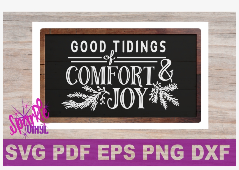 Svg Christmas Comfort And Joy Diy Sign Stencil Farmhouse, transparent png #6958920