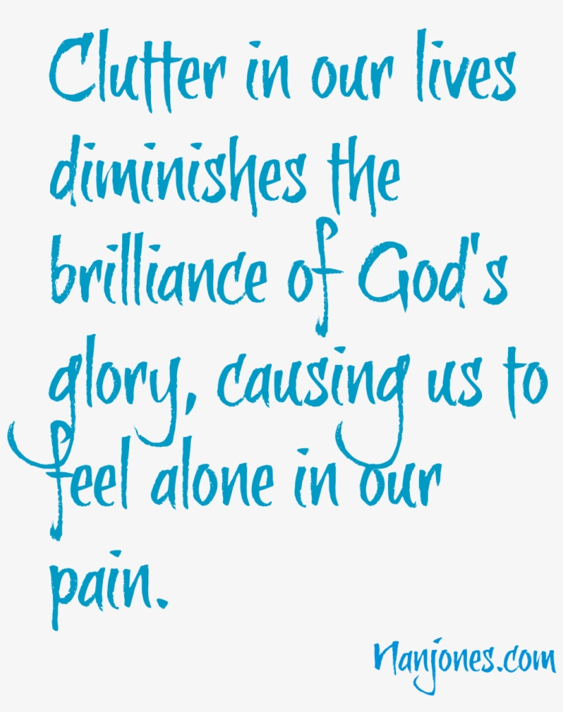 But, If We Don't Step Away From The Clutter In Our, transparent png #6959817