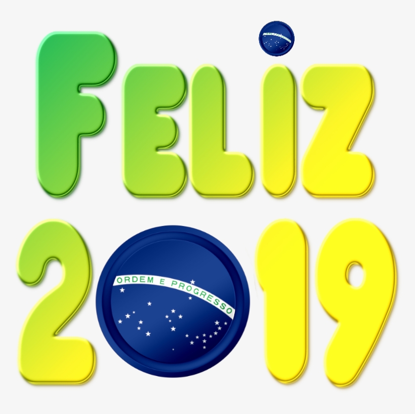 Feliz 2019 Com O Tema "brasil" Em Png, transparent png #6961203