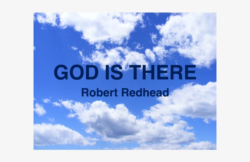 "god Is There" By Robert Redhead, transparent png #6981821