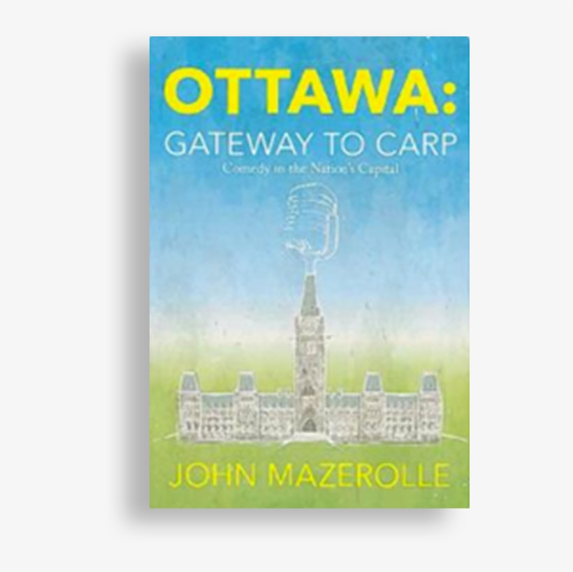 Gateway To Carp Comedy In The Nation's Capital, transparent png #6993911