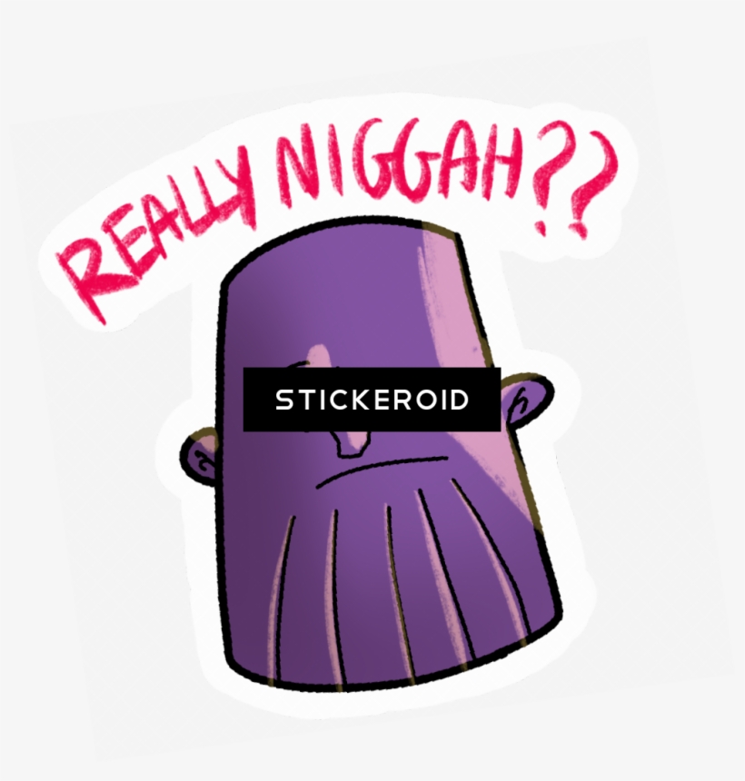 Really Neggae Nigga Rlly, transparent png #6998796
