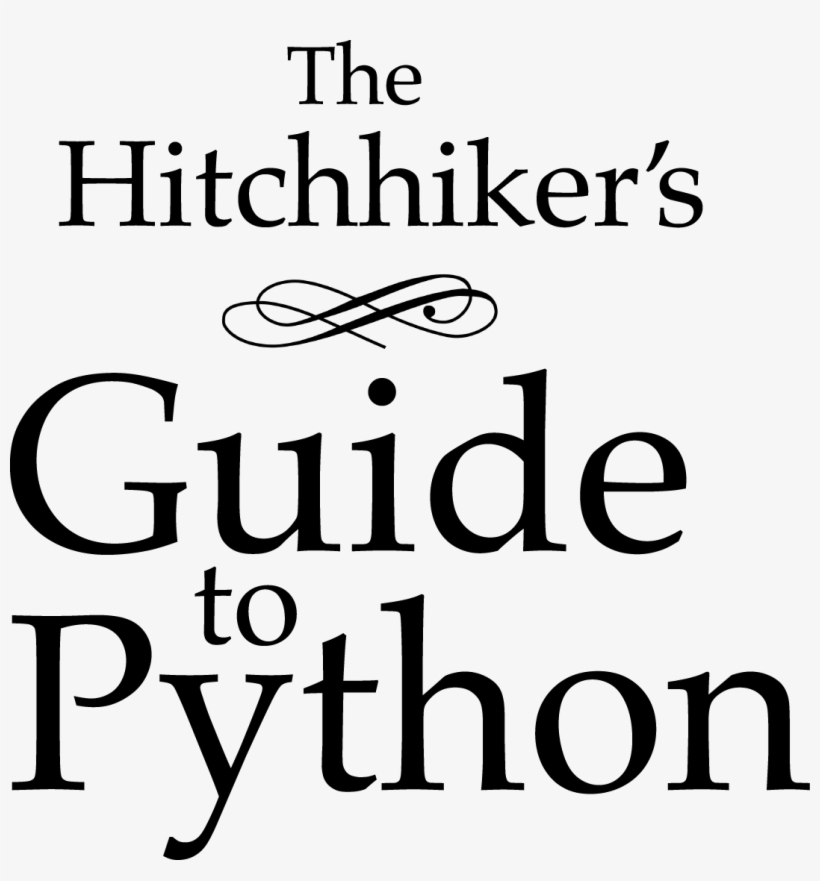 This Opinionated - Hitchhiker's Guide To Python, transparent png #702447