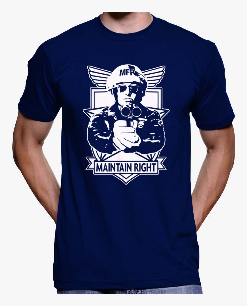 Mad Max Main Force Patrol Maintain Right Badge T-shirt - Free Tommy Robinson T Shirt, transparent png #709648