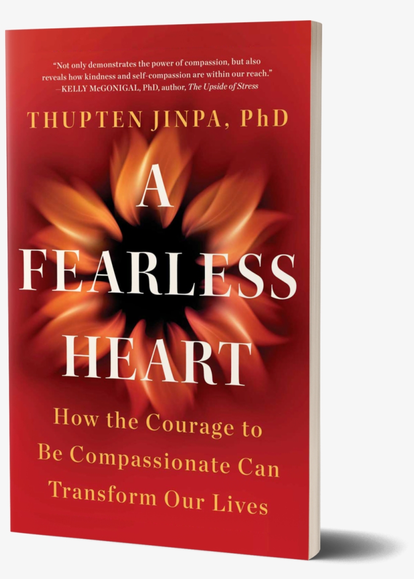 A Fearless Heart- How The Courage To Be Compassionate, transparent png #7012030