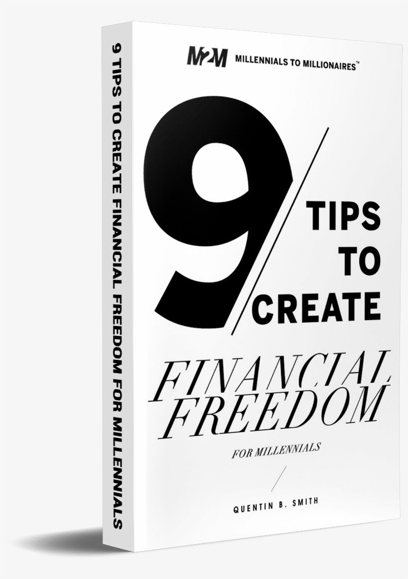 9 Tips To Create Financial Freedom By Quentin B, transparent png #7030454