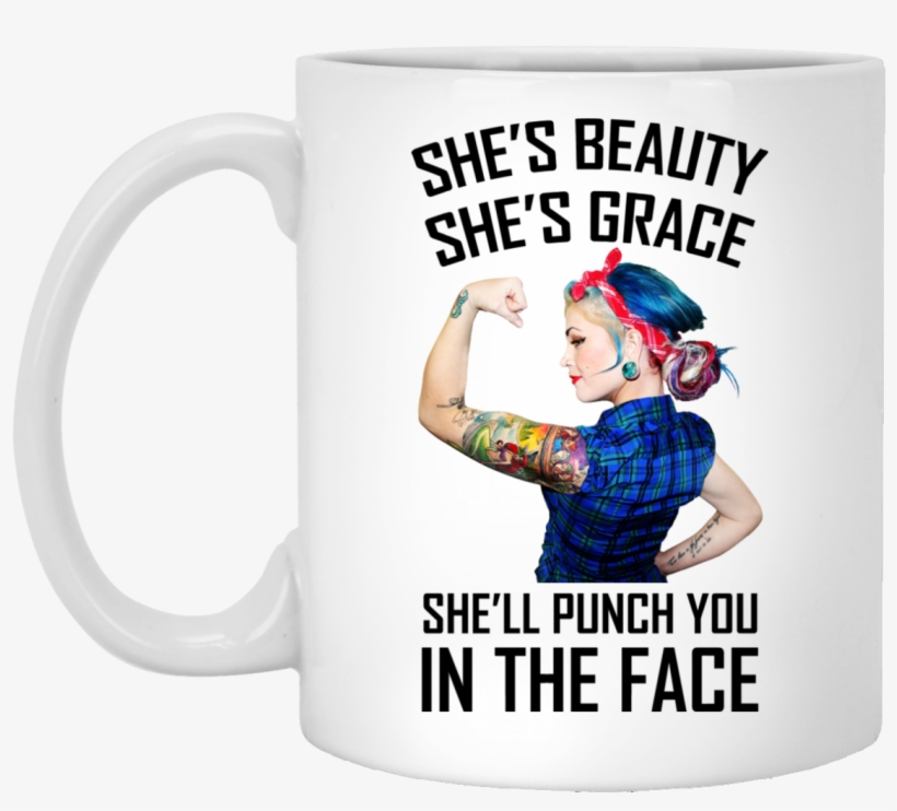 She's Beauty She's Grace She'll Punch You In The Face, transparent png #7043649