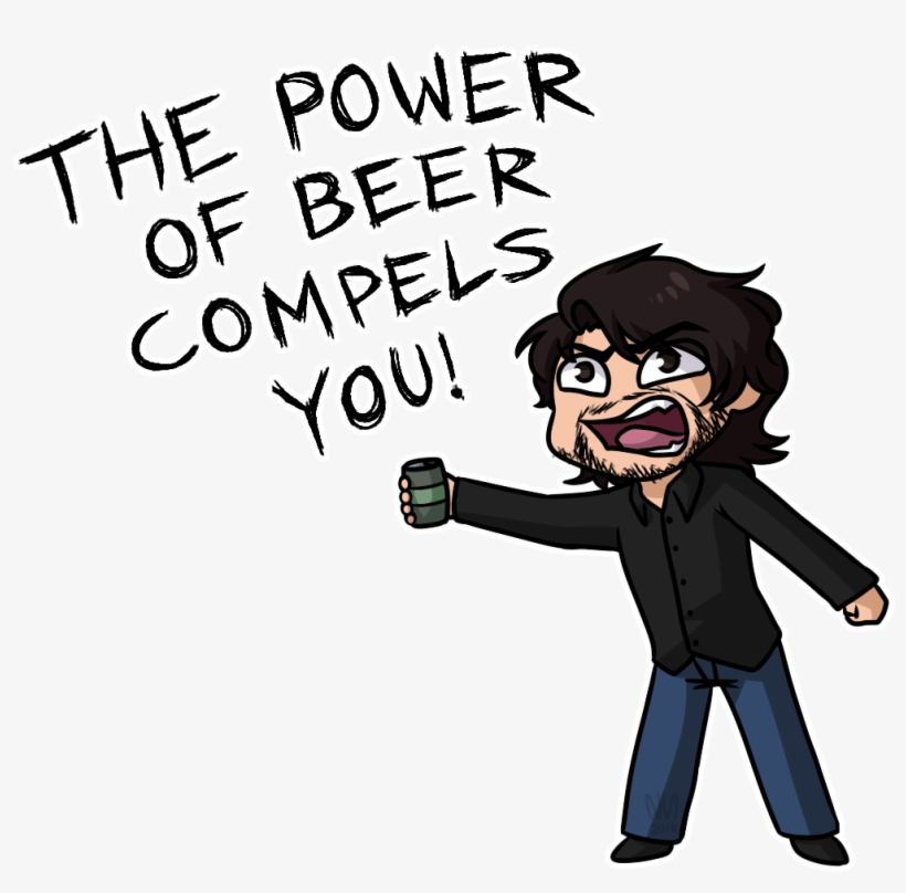 “the Power Of Beer Compels You @markiplier ”, transparent png #7081883