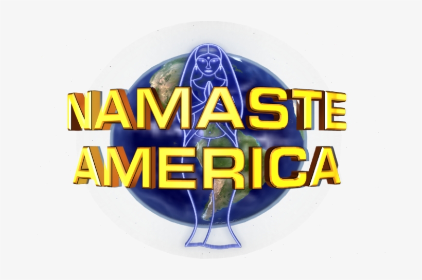 Namaste America - Graphic Design, transparent png #714046