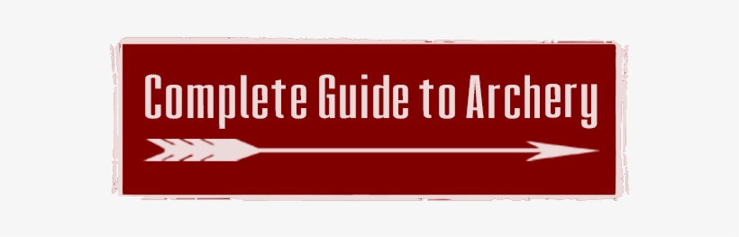 The Complete Guide To Archery - Graphic Design, transparent png #716588