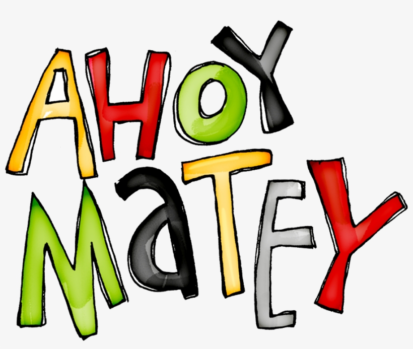 Ahoy Matey Clip Art Cliparts Ahoy Matey Clip Art Free Transparent Png Download Pngkey Ahoy Matey Clip Art Cliparts Ahoy Matey Clip Art Free Transparent Png Download Pngkey