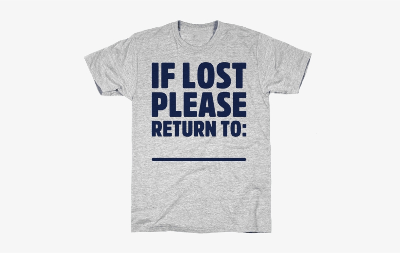 If Lost Please Return To Mens T-shirt - Tamarian Tshirt, transparent png #723828