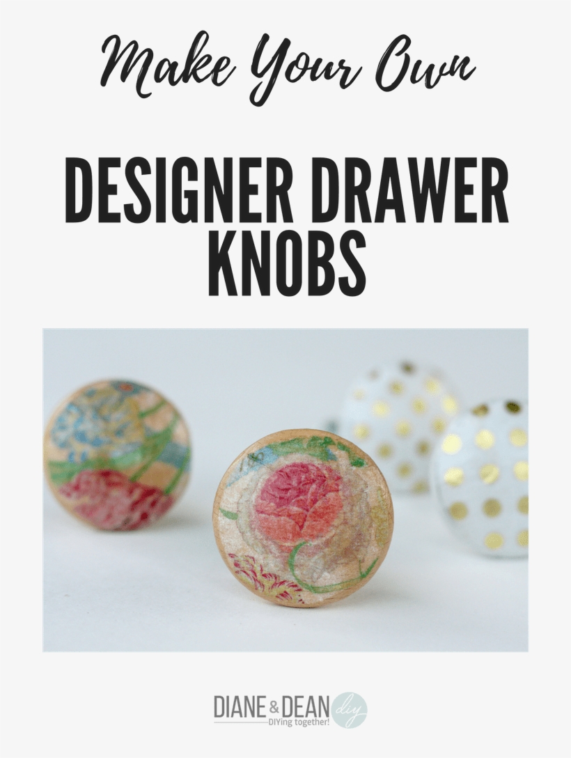 Make Your Own Designer Drawer Knobs Decorative Napkins Free