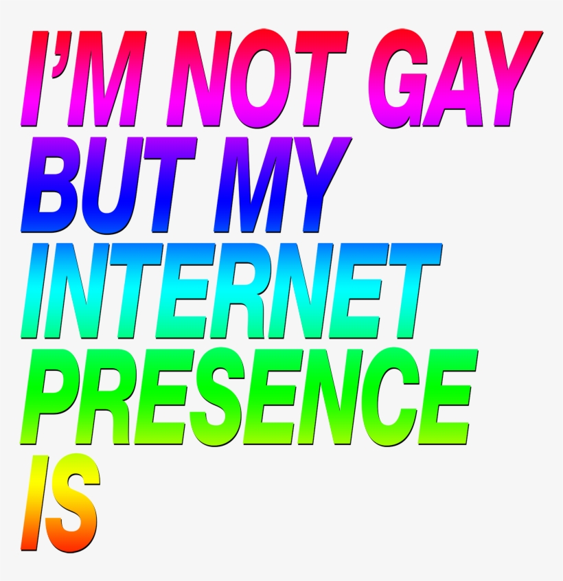 Ben Aqua Ben Aqua, I'm Not Gay But My Internet Presence, transparent png #7223216