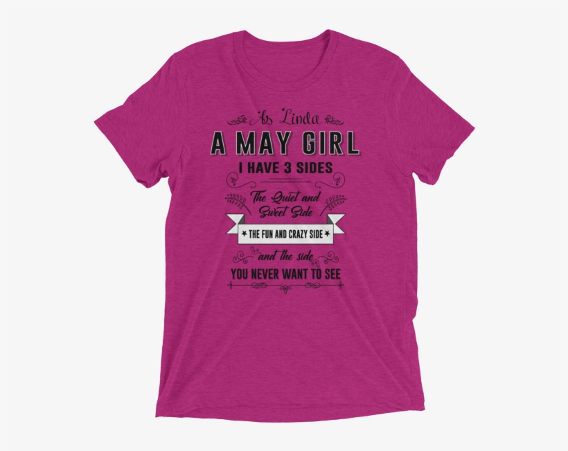 Customized May Girl Shirt For Linda, transparent png #7282177