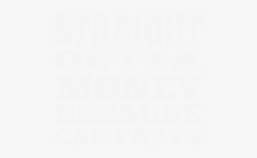 Straight Outta Blank Png, transparent png #7298146