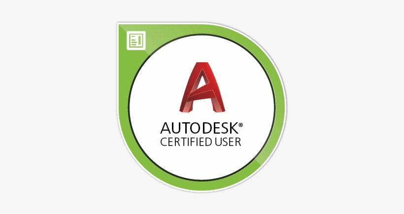 Autodesk Autocad Certified User - Autodesk Certified User Badge, transparent png #730525