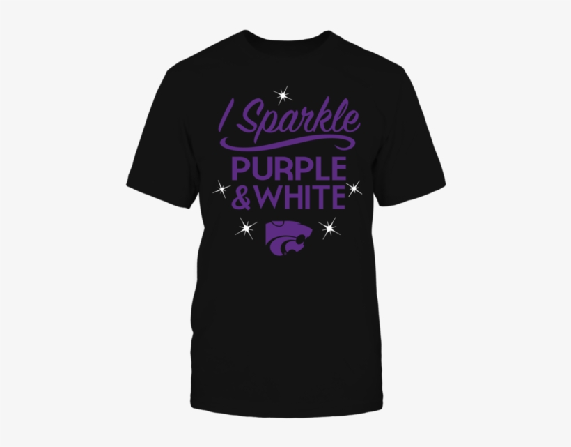 I Sparkle Purple & White Kansas State Wildcats Shirt - T-shirt, transparent png #734138